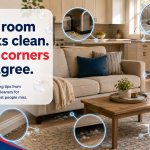 House cleaning tips showing hidden messes professional cleaners notice in a clean-looking room.