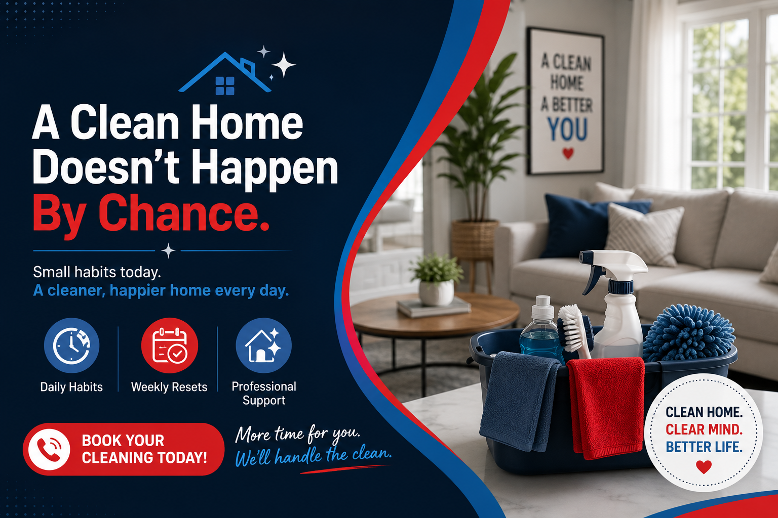 Professional cleaning service support for maintaining a clean, organized, and happy home.
